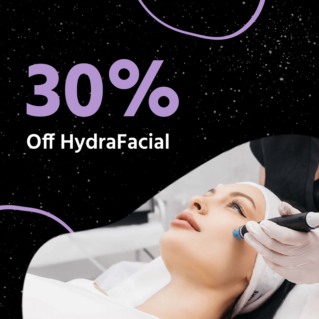 30% off HydraFacial’s